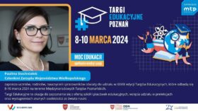 Targi Edukacyjne w Poznaniu 8-10 marca 2024